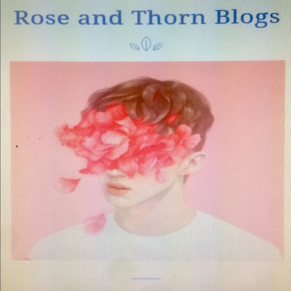 Rose and thorn blogs